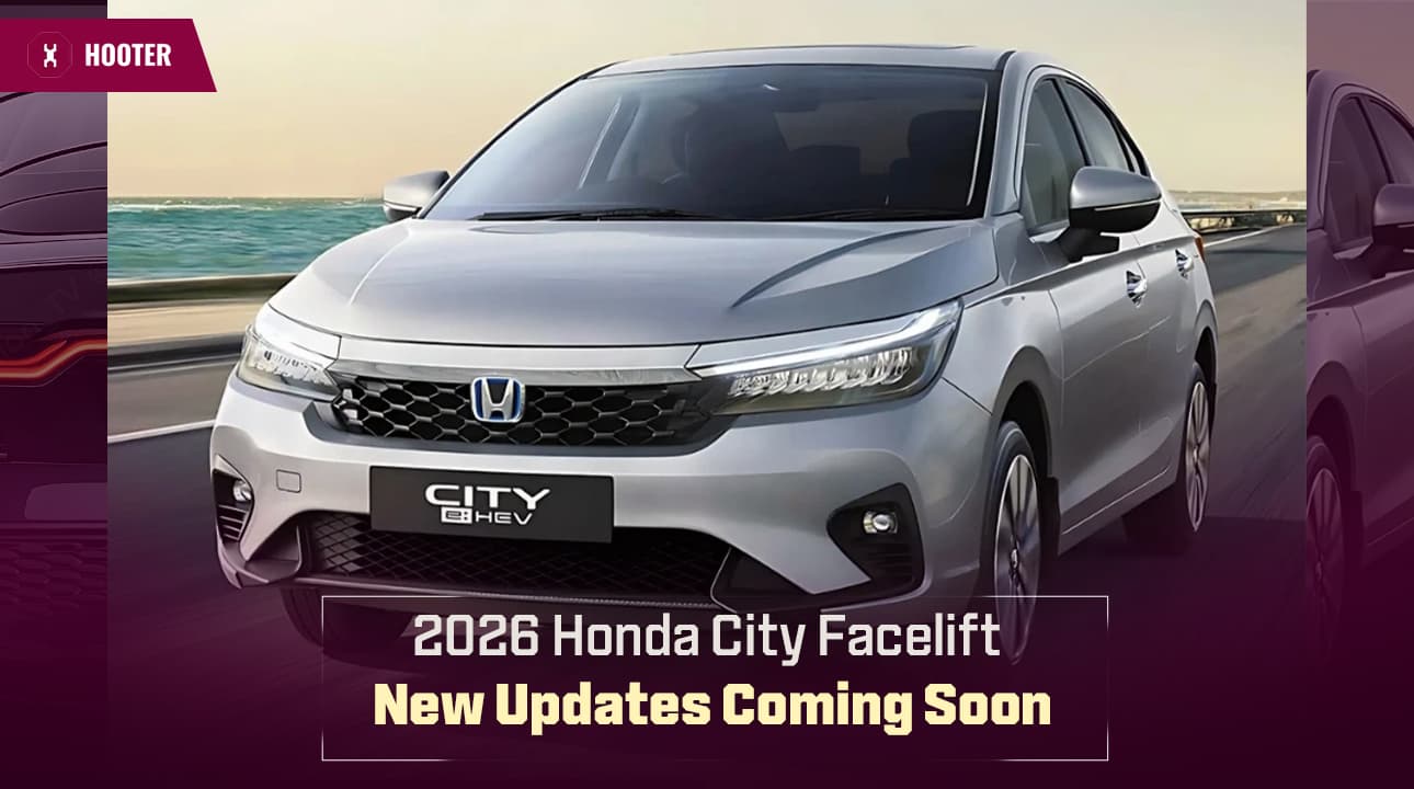 2026 Honda City Facelift: New Updates Coming Soon