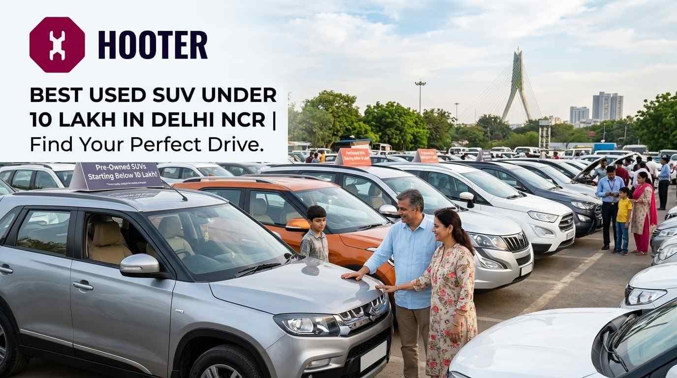 Best Used SUV Under 10 Lakh in Delhi NCR | Hooter Best Used SUV Under 10 Lakh in Delhi NCR | Hooter