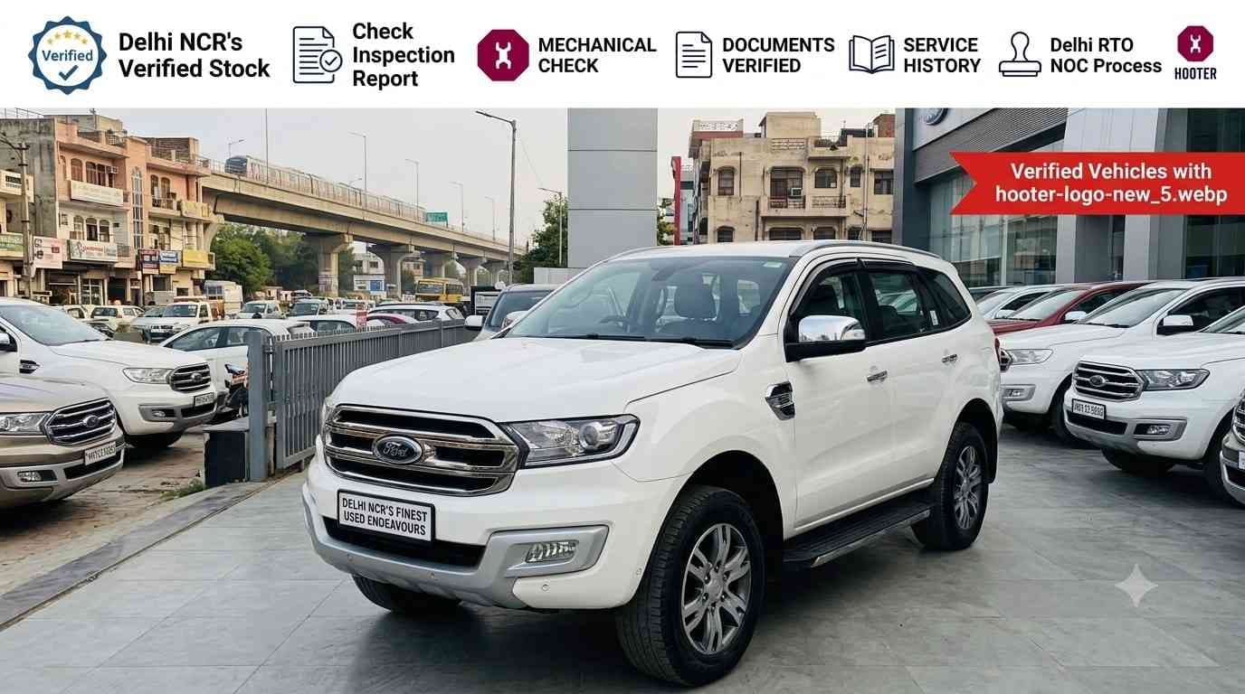 Buy Used Ford Endeavour in Delhi NCR | Hooter Buy Used Ford Endeavour in Delhi NCR | Hooter