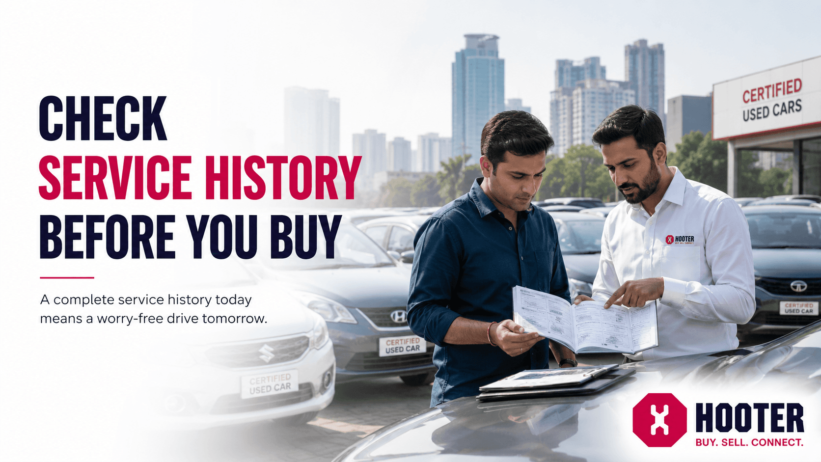 Used Car Service History: Why It Matters Before Buying a Used Car in Delhi NCR | Hooter Used Car Service History: Why It Matters Before Buying a Used Car in Delhi NCR | Hooter
